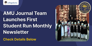 AMU Journal Team Launches First Student Run Monthly Newsletter; Check Details Here